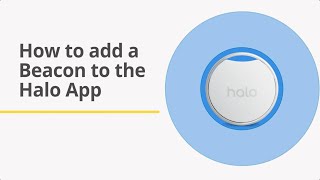 How to add a Halo Beacon to the Halo app screenshot 4