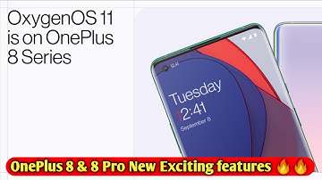 OnePlus 8 & 8 Pro official release Oxygenos 11 stable Update | New Exciting features & Improvements