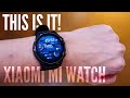 Xiaomi Mi Watch Global - IT'S FINALLY HERE! Everything You Need To Know!