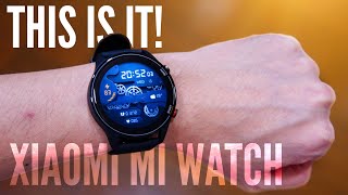 Xiaomi Mi Watch Global - IT'S FINALLY HERE! Everything You Need To Know!