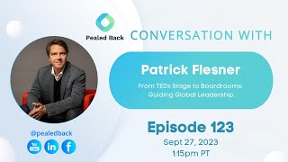 Ep. 123 - Leadership coach Patrick Flesner shares insights on leadership and growth mindset.
