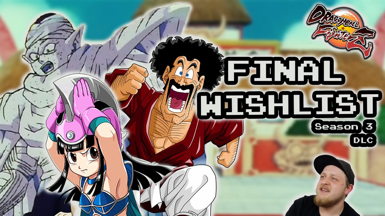 FINAL 3 SPOTS WISH-LIST! | Dragon Ball FighterZ Season 3 - YouTube