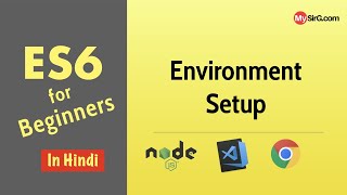 ES6 - Environment Setup  (in Hindi) screenshot 5