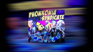 Phonkonia - Syndicate [Side A]