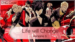 Life will Change -Persona 5-「Cover」 chords