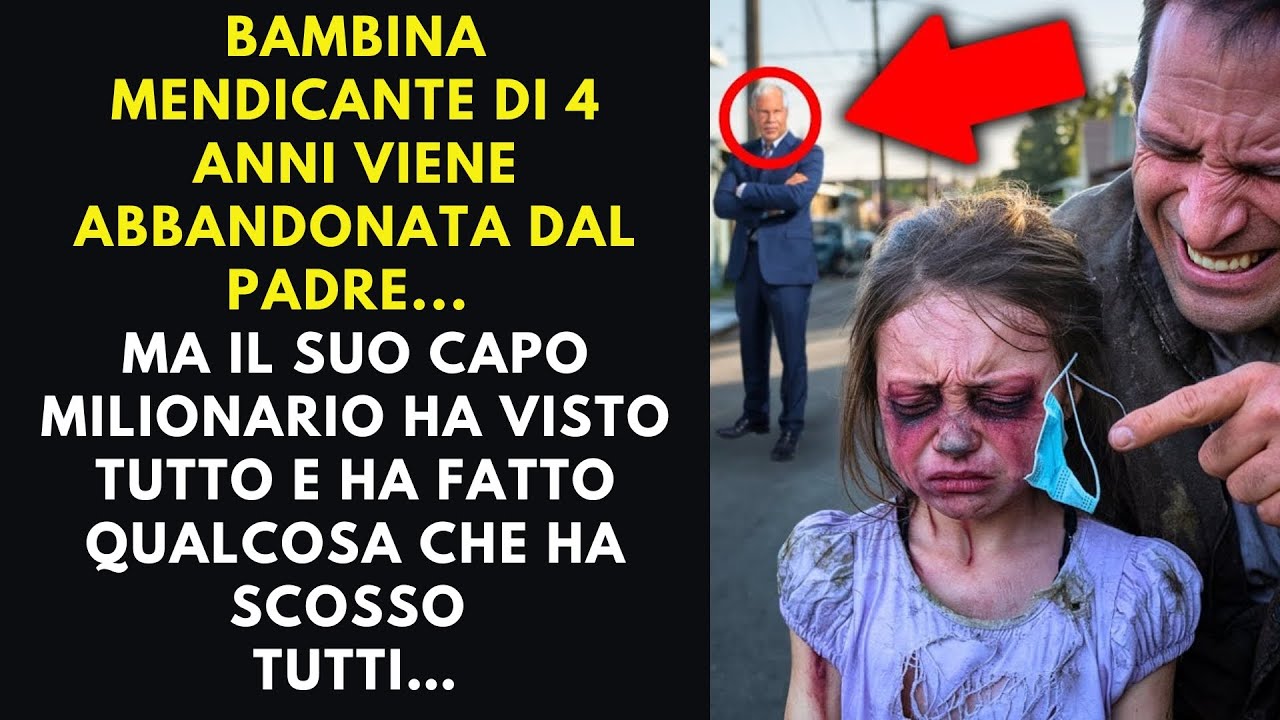 BAMBINA MENDICANTE DI 4 ANNI VIENE ABBANDONATA DAL PADRE, MA... - YouTube