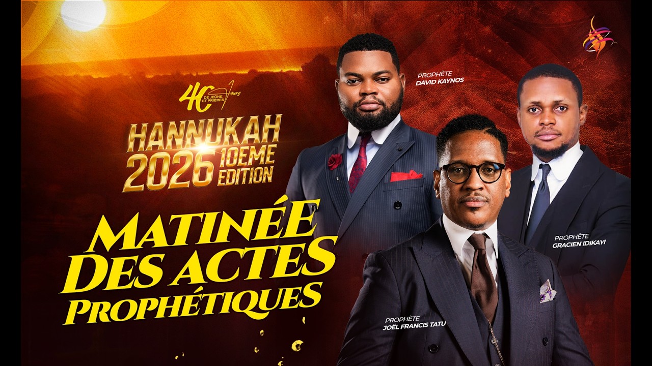JOUR 39 : MATINÉE DES ACTES PROPHÉTIQUES AVEC LE PROPHÈTE JOEL FRANCIS TATU