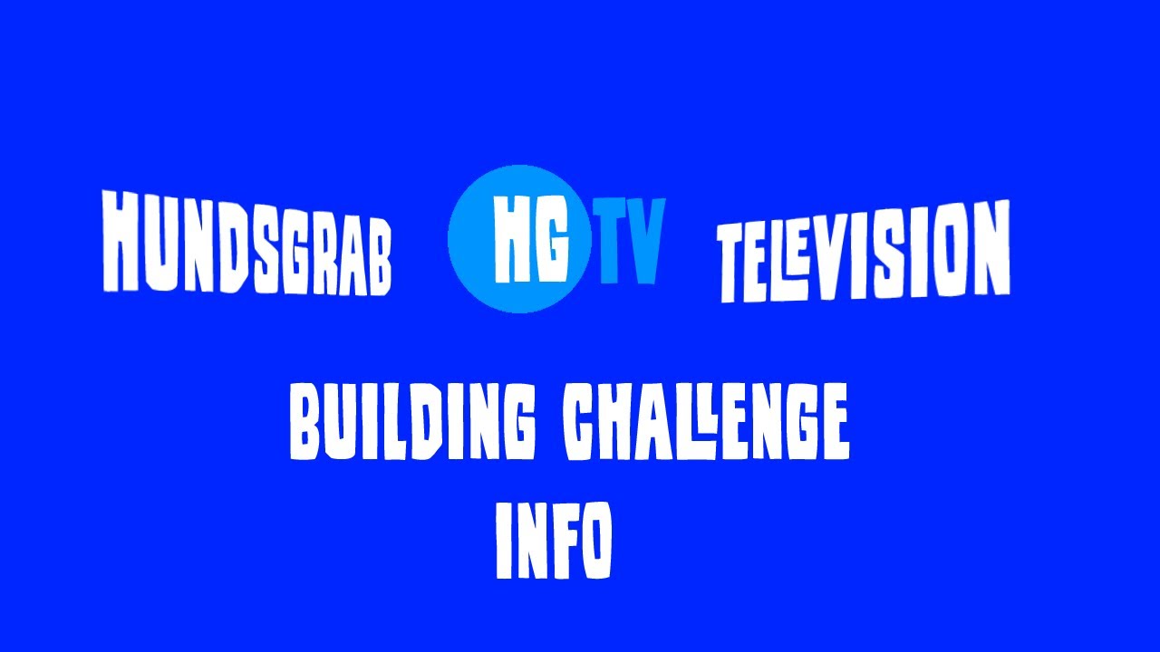 Hundsgrab TV - Info - Building Challenge