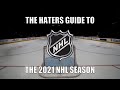 The Haters Guide to the 2021 NHL Season