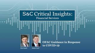 S&C Critical Insights – OFAC Guidance in Response to COVID-19