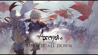 Fate/Apocrypha AMV - Burn It All Down