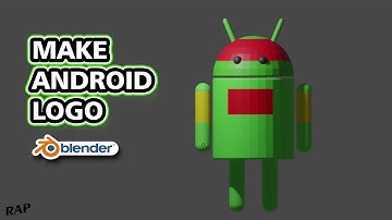 MAKE ANDROID LOGO using BLENDER