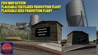 FS19 Mod Review: Placeable Seed and Fertiliser Production Plants