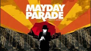 Mayday Parade - When I Get Home, You're So Dead