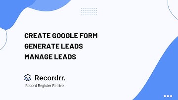 Connect Google Sheets to Recordrr CRM | Manage Leads | Google Forms