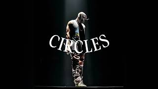 Kanye West - Circles (But It’s The Best Version)