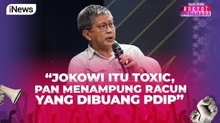 Rocky: Jokowi itu Toxic, PAN Menampung Racun yang Sudah Dibuang PDIP  Rakyat Bersuara 14/05