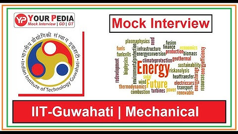 IIT Guwahati | Energy Science | PhD | Mock Interview | Mechanical Branch | Interview Questions