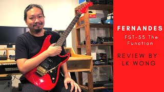 Fernandes FST-55 The Function Review