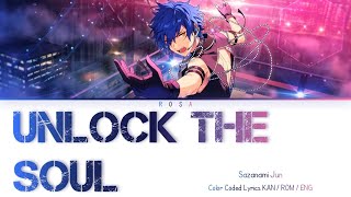 「ES!!」 Unlock the Soul - Sazanami Jun || COLOR CODED LYRICS [KAN / ROM / ENG]