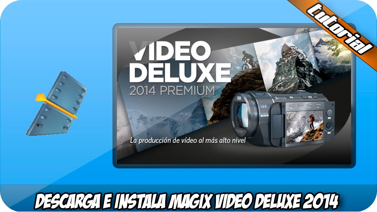 Descargar e Instalar Magix Video Deluxe 2014 Premiun (32/64bits)
