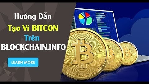 Hướng Dẫn Tạo Ví Bitcoin Blockchain - Tạo tài khoản Blockchain