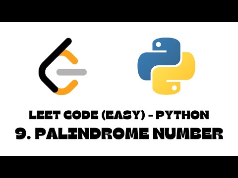9. Palindrome Number | LeetCode | Python
