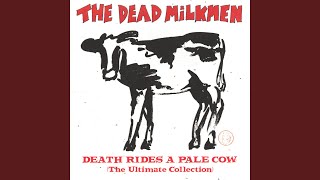 Video thumbnail of "The Dead Milkmen - If You Love Someone Set Them on Fire"