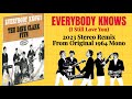 The Dave Clark Five  "EVERYBODY KNOWS (I Still Love You)"  2023 Stereo Remix From Original 1964 Mono