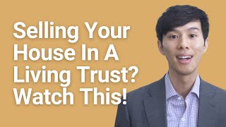 Can I Sell My House If It's In A Living Trust?