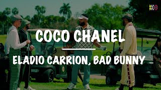 Eladio Carrión ft. Bad Bunny || Coco Chanel (Letra\/Lyrics)