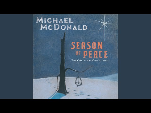 Michael Mcdonald - That's What Christmas Means To Me