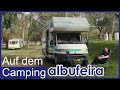 VLOG#87 einige Tage auf dem Camping | Winter in Portugal