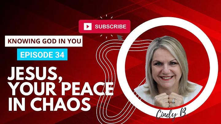 JESUS, YOUR PEACE IN CHAOS | Knowing God in You, 1...