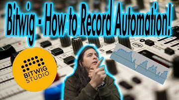 Bitwig - How to Record Automation!