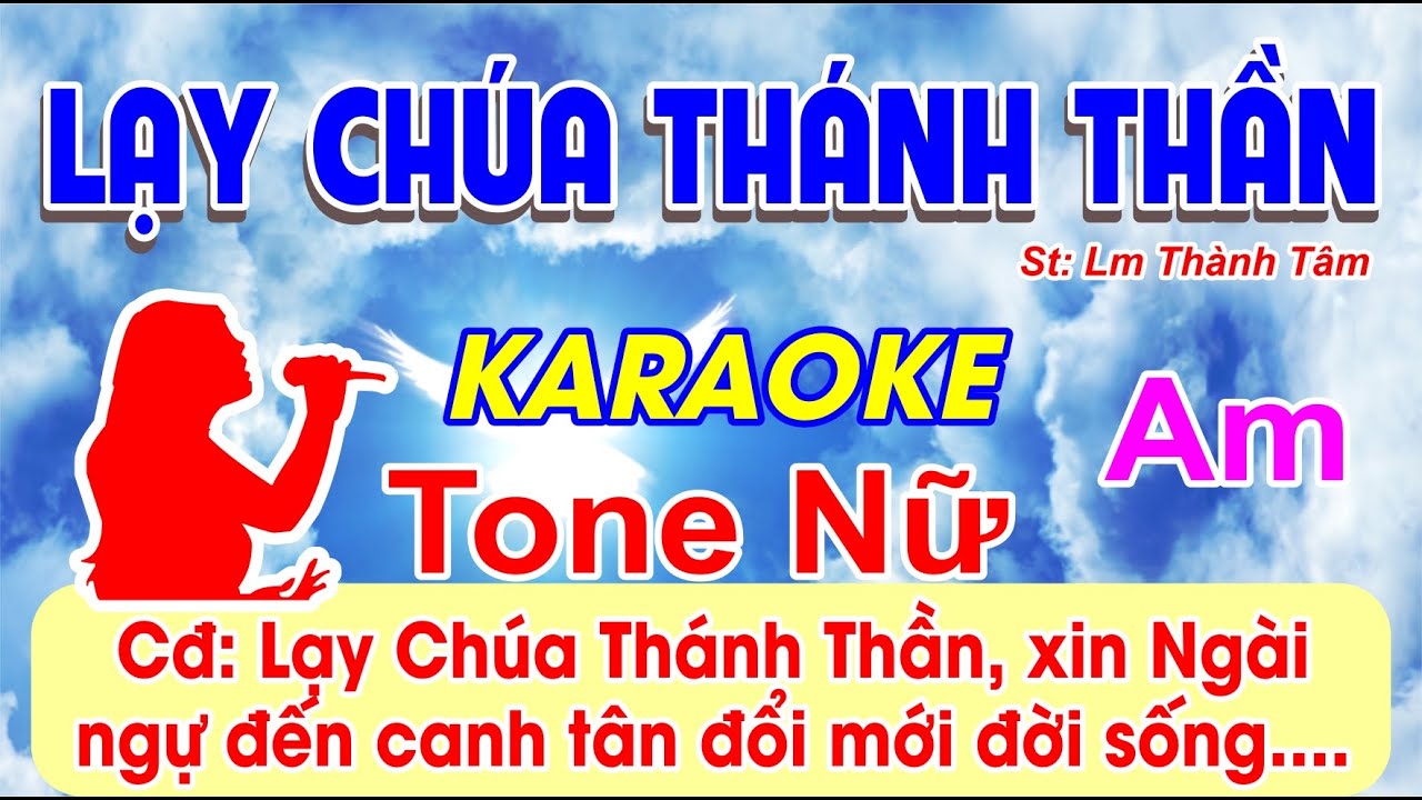 Lạy Chúa Thánh Thần Karaoke Tone Nữ - (St: Lm Thành... - youtube