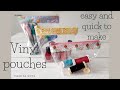 Vinyl pouch - easy and quick to make