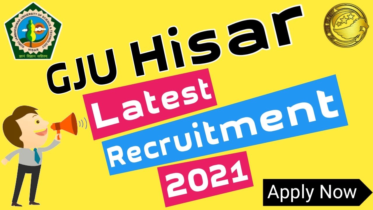 GJU Hisar Latest Recruitment 2021 l GJU Hisar Vacancy 2021 l GJU Hisar Bharti 2021 l Full Details