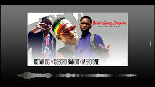 Mero One Feat.ssegro-Ostar Og Bolon Gang Snapcha