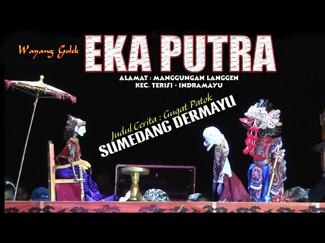 LIVE STREAMING WAYANG GOLEK EKA PUTRA - MANGGUNGAN 05 - 10 - 2020 class=