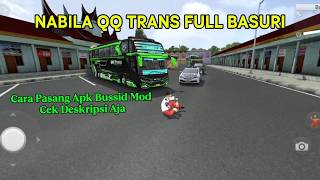 Download lagu NABILA QQ TRANS FULL BASURI !! Cara Pasang APK Bussid Mod Cek Deskripsi Aja #bussimulatorindonesia