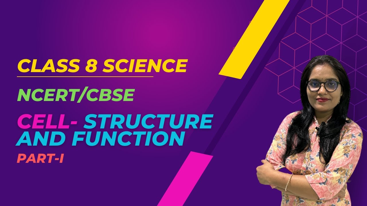 Cell Structure and Function | Cell | Biology | Class 8 Biology | Cell Structure | Part 1/2 |