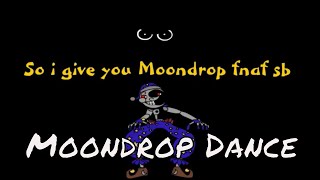 Moondrop Dance Fnaf Sb