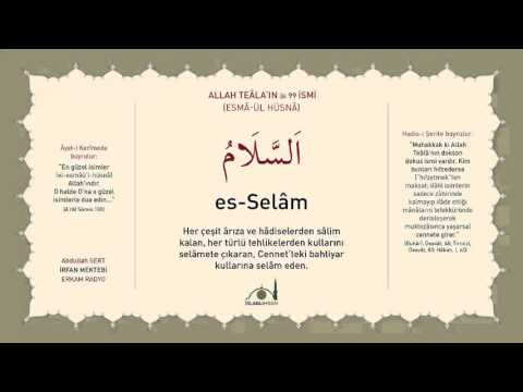 Es-Selam -celle celalûhu- (Esmâ-ül Hüsnâ Şerhi 6) - Abdullah Sert