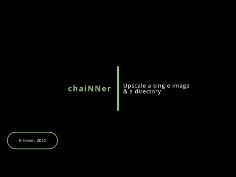 ChaiNNer – Upscale a single image & a directory