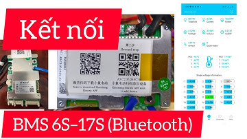 📲 HƯỚNG DẪN CÀI APP VÀ SỬ DỤNG MẠCH BMS 6S–17S (Bluetooth)