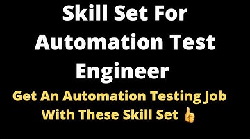 Skill Set For Automation Test Engineer in 2021 || Skill Set to Start a career as Automation Testing