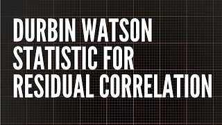 Durbin Watson Test for checking Residual Autocorrelation