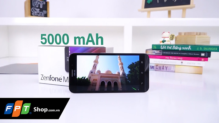 Đánh giá pin cac zenfone 3 năm 2024