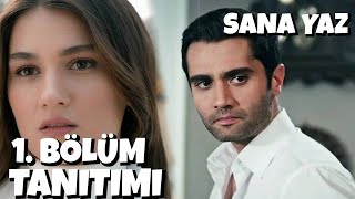 Sana Yaz 1. Bölüm Tanıtımı |Yeni Dizi